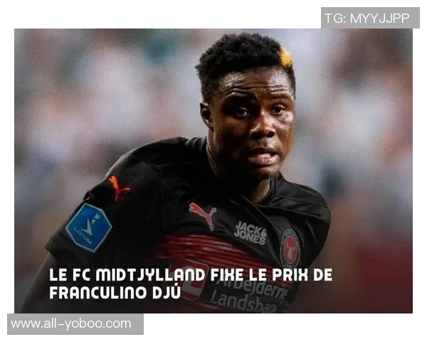 拜仁球探再度关注中日德兰前锋弗兰塞利诺现场考察引发热议